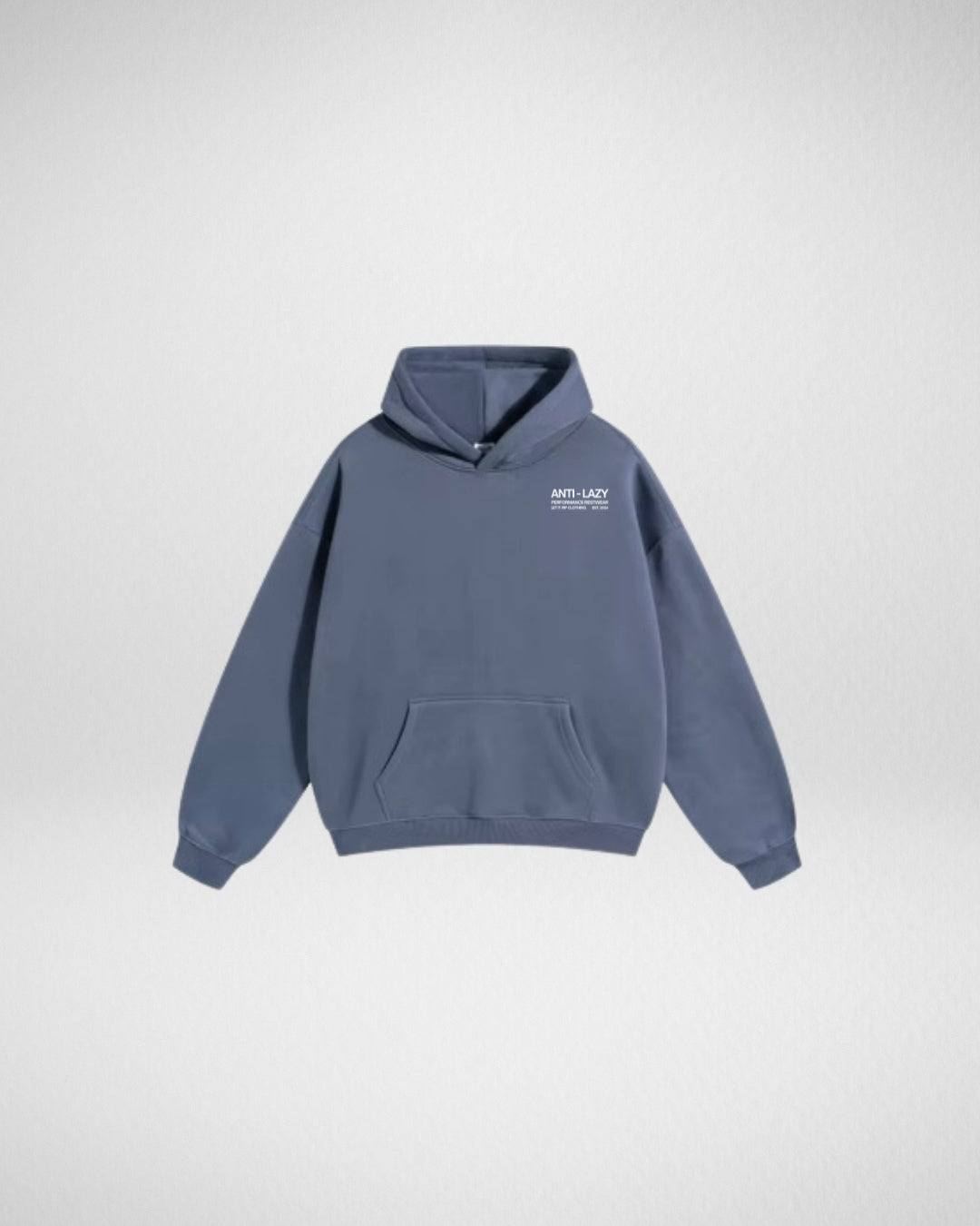 THE ANTI LAZY HOODIE